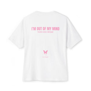 I'm Out Of My Mind Please Leave A Message